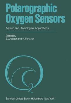 Paperback Polarographic Oxygen Sensors: Aquatic and Physiological Applications Book