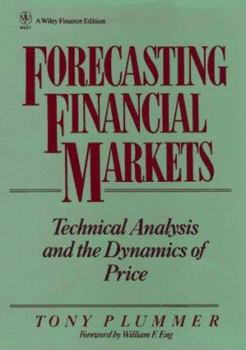 Hardcover Forecasting Financial Markets: Technical Analysis and the Dynamics of Price Book