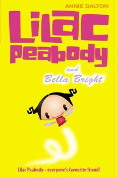 Paperback Lilac Peabody and Bella Bright Book