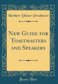 Hardcover New Guide for Toastmasters and Speakers (Classic Reprint) Book