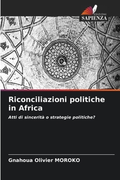 Paperback Riconciliazioni politiche in Africa [Italian] Book