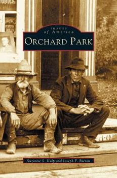 Orchard Park - Book  of the Images of America: New York