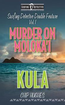 Paperback Surfing Detective Double Feature Vol. 1 Murder on Moloka'i Kula Book
