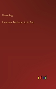 Hardcover Creation's Testimony to its God Book