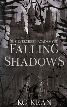 Falling Shadows (Silvercrest Academy)
