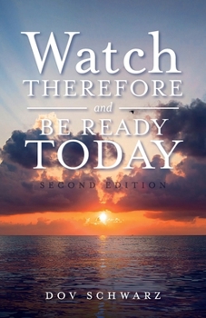 Watch Therefore and Be Ready Today