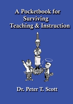 Paperback A Pocketbook for Surviving Teaching and Instruction Book