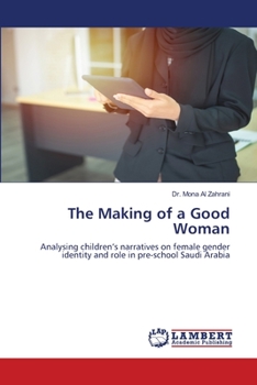 Paperback The Making of a Good Woman Book
