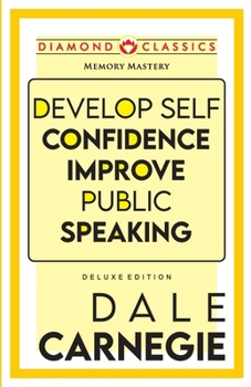 Develop Self-Confidence, Improve Public Speaking