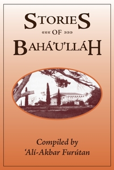 Paperback Stories of Baha'u'llah Book