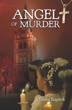 Angel of Murder - Book #4 of the World of Murder