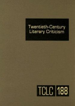 Hardcover Twentieth-Century Literary Criticism: Excerpts from Criticism of the Works of Novelists, Poets, Playwrights, Short Story Writers, & Other Creative Wri Book