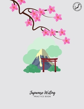 Japanese Writing Practice Book: Genkouyoushi Paper to Practice Writing Japanese Kanji