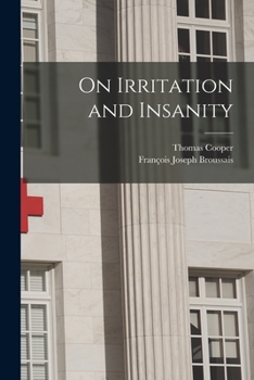 Paperback On Irritation and Insanity Book