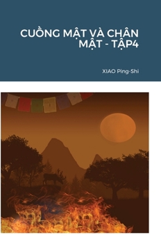 Hardcover CuỒng MẬt VÀ Chân MẬt - TẬp4 [Vietnamese] Book