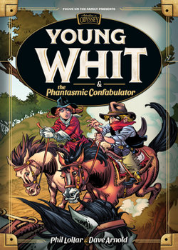 Hardcover Young Whit and the Phantasmic Confabulator Book