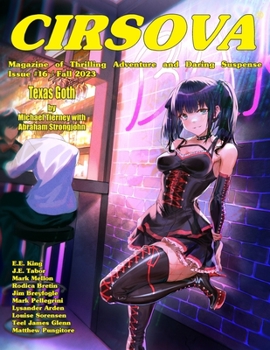 Paperback Cirsova Magazine of Thrilling Adventure and Daring Suspense Issue #16 / Fall 2023 Book