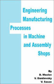 Paperback Engineering Manufacturing Processes in Assembly Shops Book