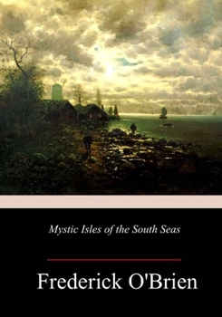 Paperback Mystic Isles of the South Seas Book