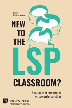 Paperback New to the LSP classroom? A selection of monographs on successful practices Book
