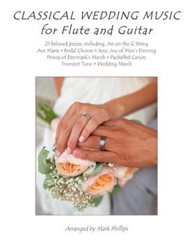 Paperback Classical Wedding Music for Flute and Guitar Book