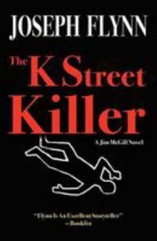 The K Street Killer - Book #3 of the Jim McGill