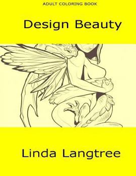 Paperback Design Beauty: Adult Coloring Book