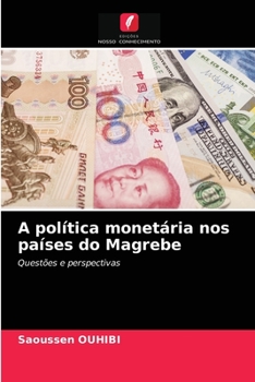 Paperback A política monetária nos países do Magrebe [Portuguese] Book