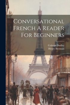 Paperback Conversational French A Reader For Beginners Book