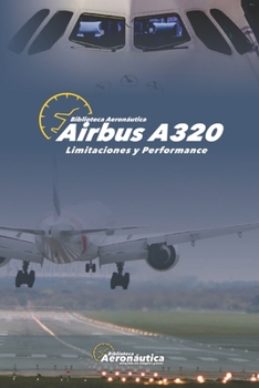 Paperback Airbus A320 Limitaciones y Performance [Spanish] Book