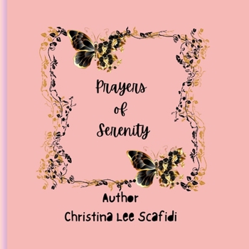 Prayers Of Serenity: Prayers Of Serenity A book of prayers
