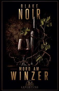 Mord am Winzer (Lucien) (German Edition)