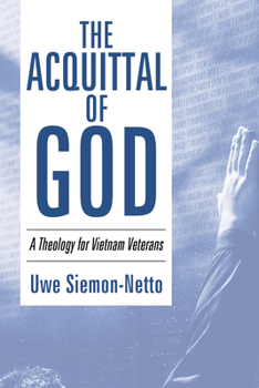 Acquittal of God: A Theology for Vietnam Veterans