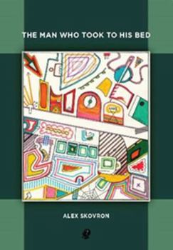 Paperback The Man Who Took to His Bed Book