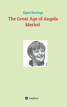 Hardcover The Great Age of Angela Merkel Book