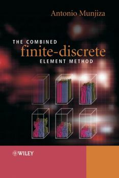 Hardcover The Combined Finite-Discrete Element Method Book