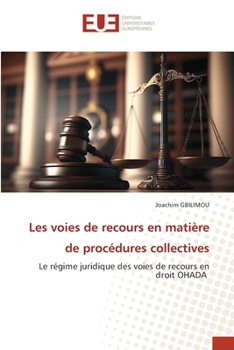 Paperback Les voies de recours en matière de procédures collectives [French] Book