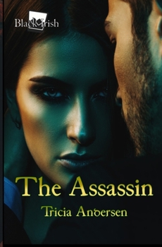 The Assassin - Book #5 of the Black Irish