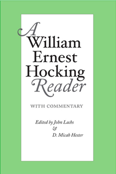 Paperback A William Ernest Hocking Reader: with Commentary Book