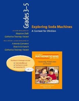 Paperback Exploring Soda Machines, Grades 3-5 (Resource Package): A Context for Division [With CD-ROM and Overview Manual] Book