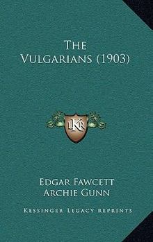 Paperback The Vulgarians (1903) Book