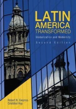 Paperback Latin America Transformed: Globalization and Modernity Book