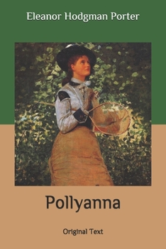 Paperback Pollyanna: Original Text Book