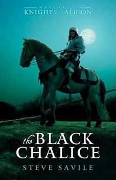 The Black Chalice - Book #1 of the Malory's Knights of Albion