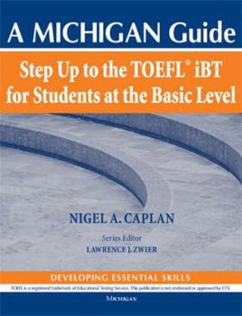 Paperback Step Up to the Toefl(r) IBT for Students at the Basic Level (with Audio CD): A Michigan Guide [With CD (Audio)] Book