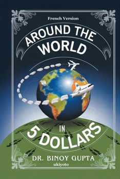 Paperback Autour du monde en 5 dollars [French] Book