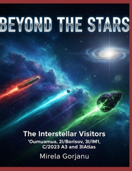 Beyond the Stars: The Interstellar Visitors (ForgottenOrigins)