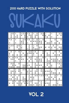 Paperback 200 Hard Puzzle With Solution Sukaku Vol 2: Challenging Sudoku variation, puzzle booklet, 2 puzzles per page Book