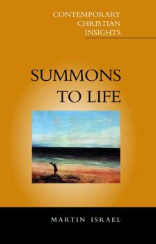 Paperback Summons to Life (Contemporary Christian Insights) Book