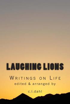 Paperback Laughing Lions: Writings on Life Book